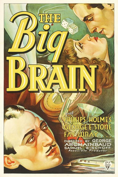 the movie poster: The Big Brain (1933)