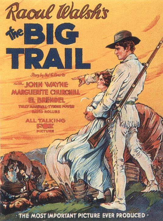 the movie poster: The Big Trail (1930)