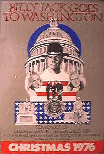 the movie poster: Billy Jack Goes to Washington (1977)