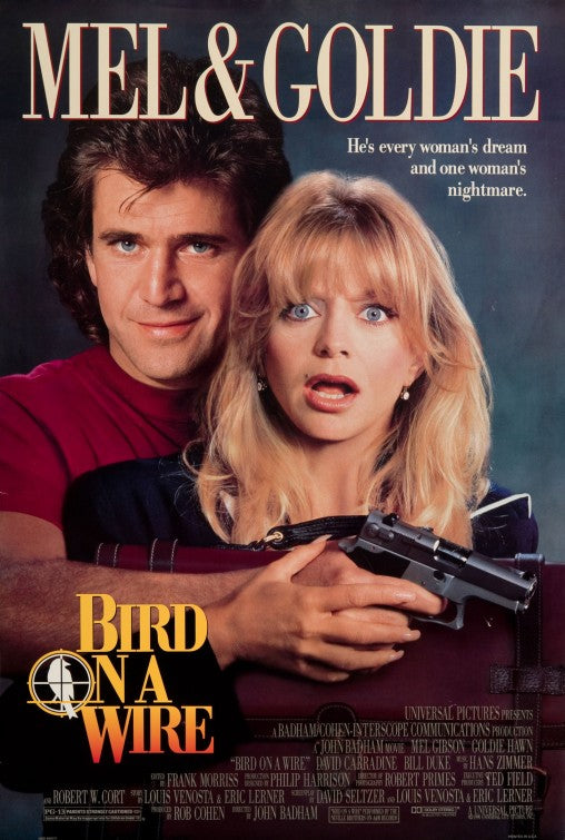 the movie poster: Bird on a Wire (1990)