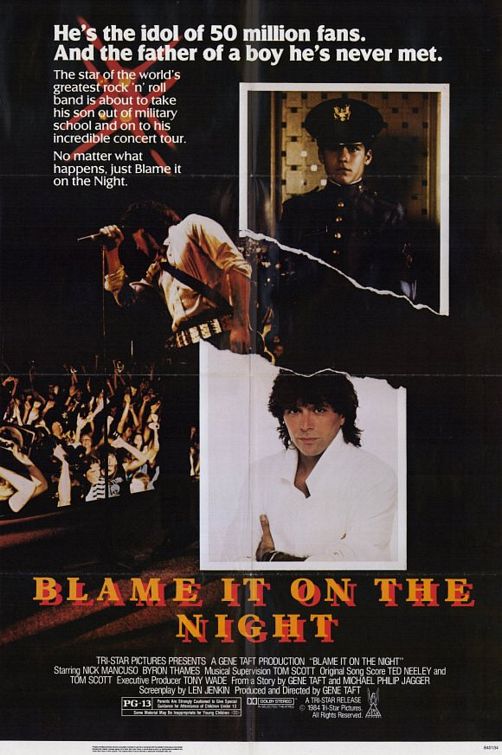 the movie poster: Blame it on the Night (1984)