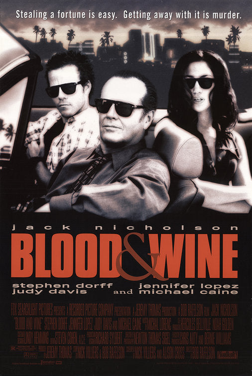 the movie poster: Blood And Wine (1997) ver1