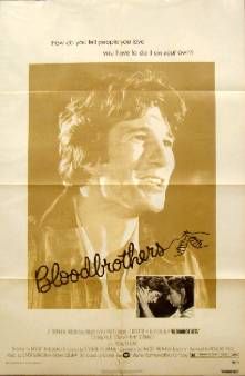 the movie poster: Bloodbrothers (1978)