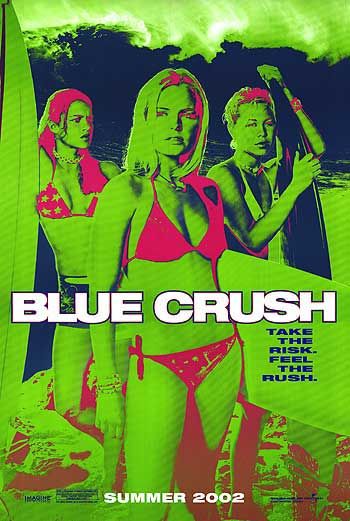 the movie poster: Blue Crush (2002) ver5