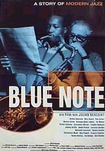 the movie poster: Blue Note-A Story Of Modern Jazz (1997)