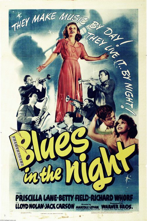 the movie poster: Blues in the Night (1941)