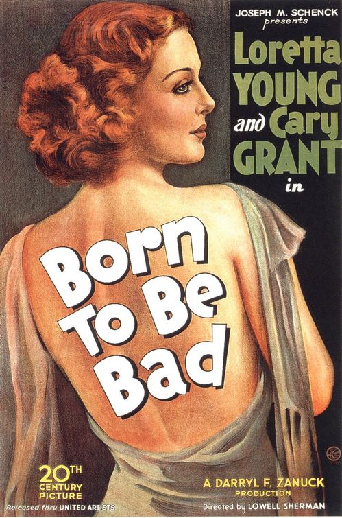 the movie poster: Born to Be Bad (1934)