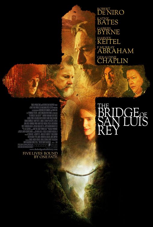 the movie poster: The Bridge of San Luis Rey (2005) ver2