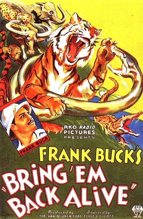 the movie poster: Bring 'Em Back Alive (1932)