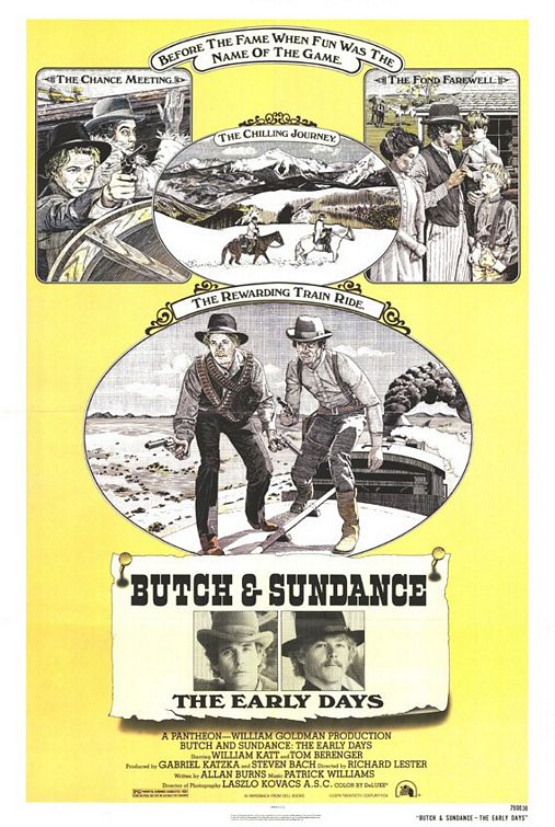 the movie poster: Butch and Sundance: The Early Days (1979)