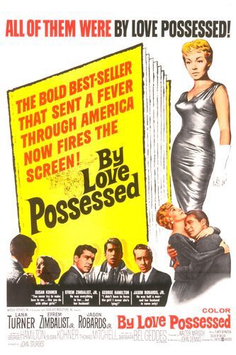 the movie poster: By Love Possessed (1961)
