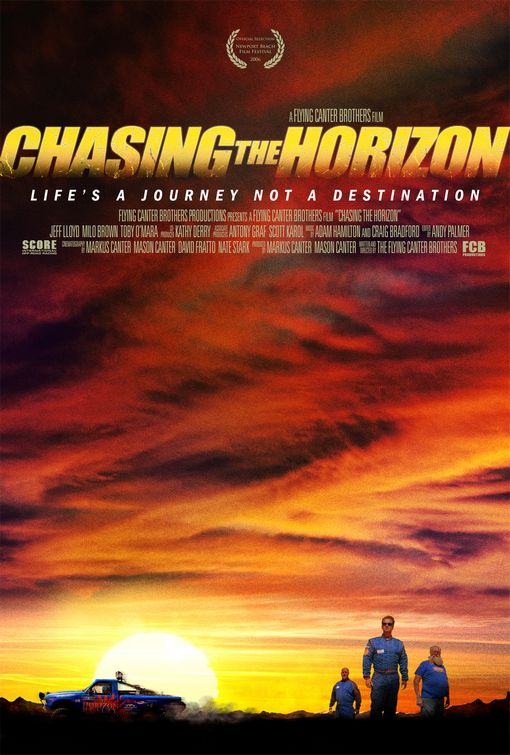 the movie poster: Chasing the Horizon (2006)