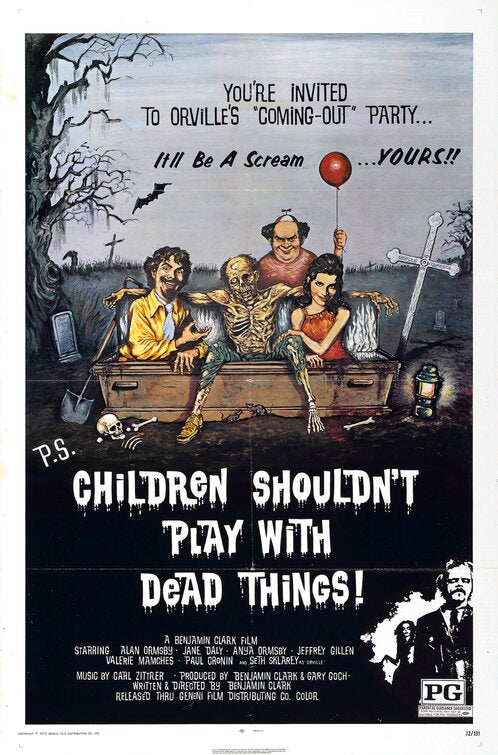 the movie poster: Children Shouldn't Play with Dead Things (1972)