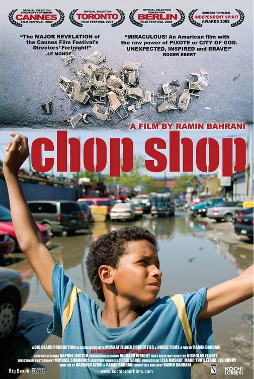 the movie poster: Chop Shop (2008)