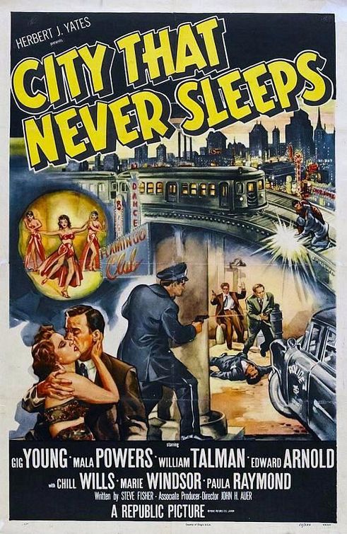 the movie poster: City That Never Sleeps (1953)