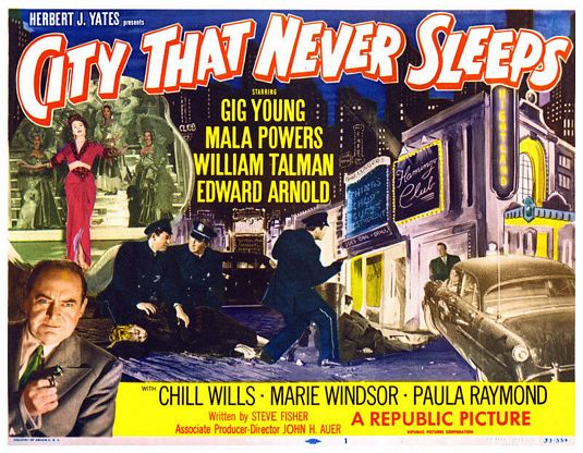 the movie poster: City That Never Sleeps (1953) ver2