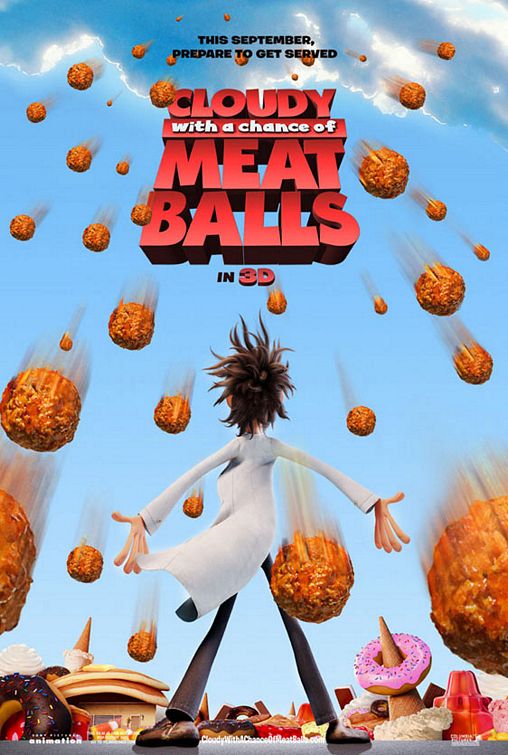 the movie poster: Cloudy with a Chance of Meatballs (2009)
