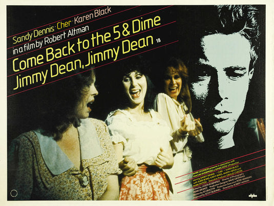 the movie poster: Come Back to the Five and Dime, Jimmy Dean, Jimmy Dean (1982)