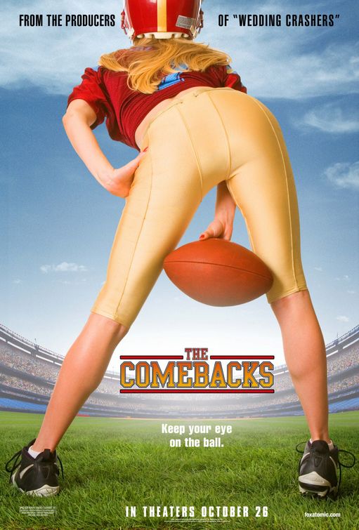 the movie poster: The Comebacks (2007)