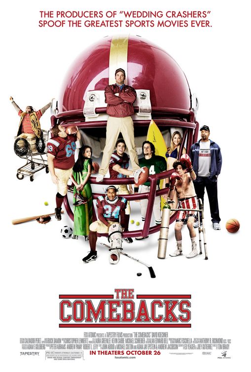 the movie poster: The Comebacks (2007) ver2