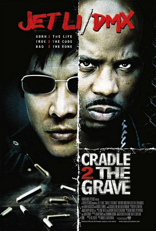 the movie poster: Cradle 2 The Grave (2003)