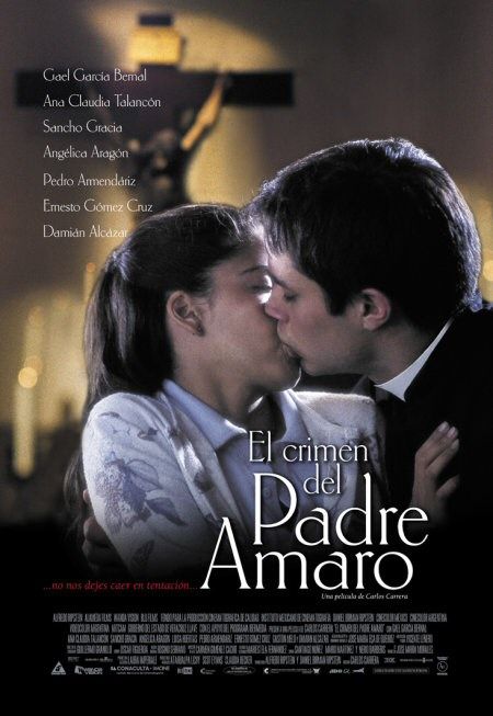the movie poster: The Crime of Padre Amaro (2002)