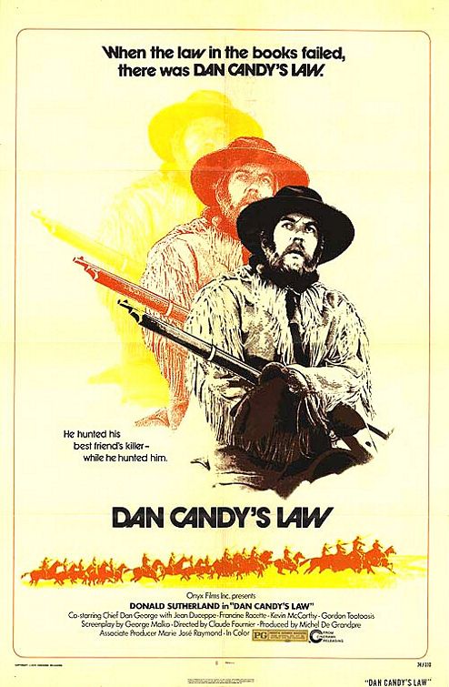 the movie poster: Dan Candy's Law (aka Alien Thunder) (1974)