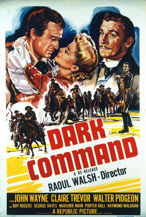 the movie poster: Dark Command (1940)