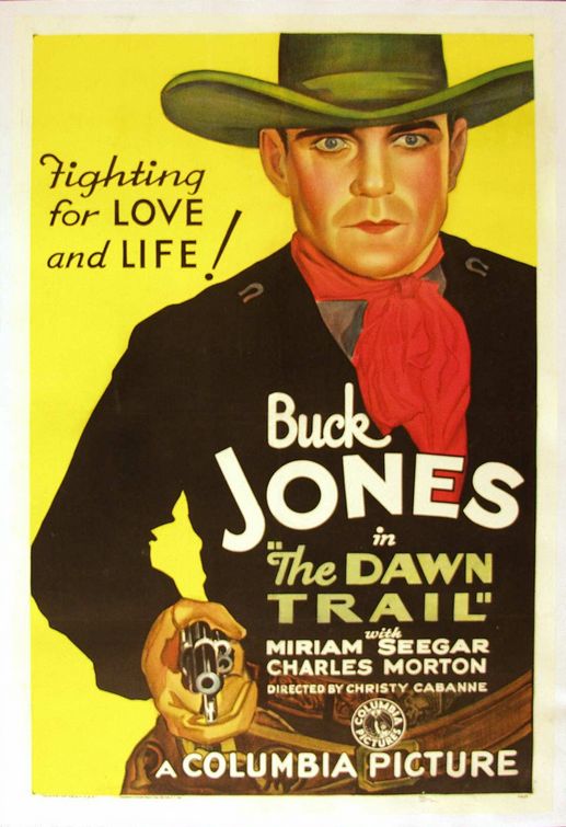 the movie poster: The Dawn Trail (1930)