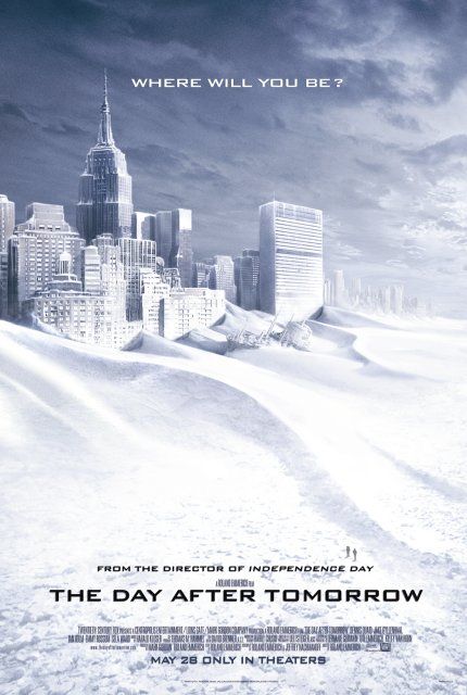 the movie poster: The Day After Tomorrow (2004)