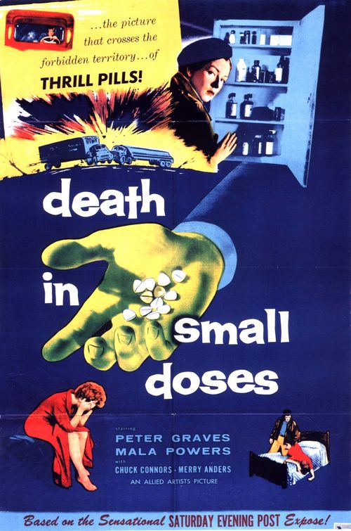 the movie poster: Death in Small Doses (1957)