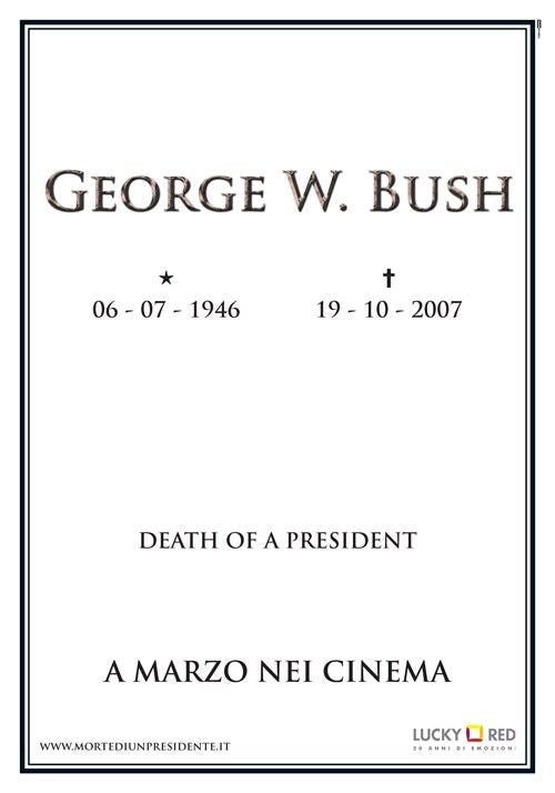 the movie poster: Death of a President (2006) ver3