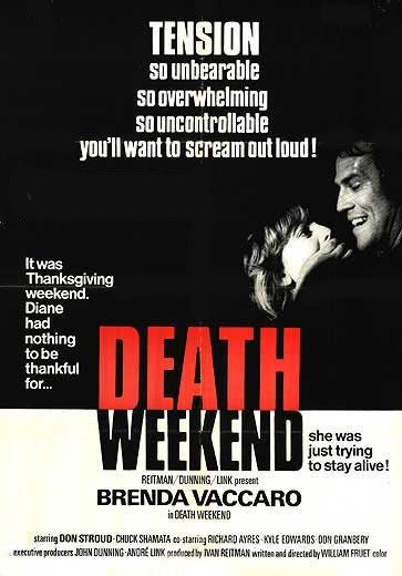 the movie poster: Death Weekend (1977)