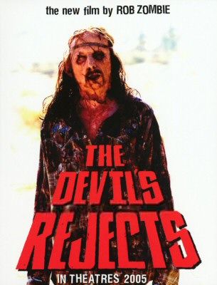 the movie poster: The Devil's Rejects (2005)