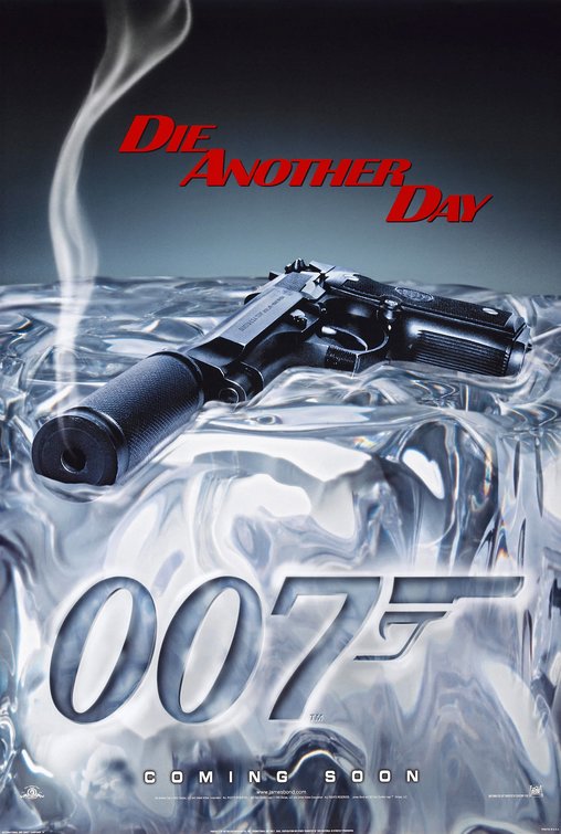 the movie poster: Die Another Day (2002) ver1