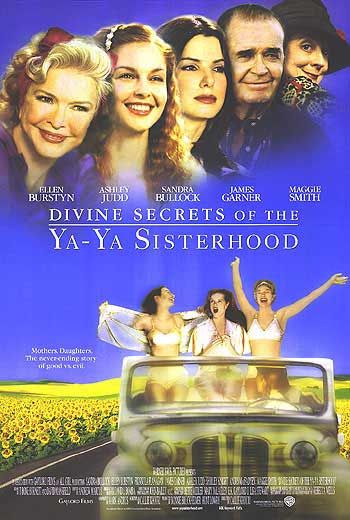 the movie poster: Divine Secrets of the Ya Ya Sisterhood (2002) ver2
