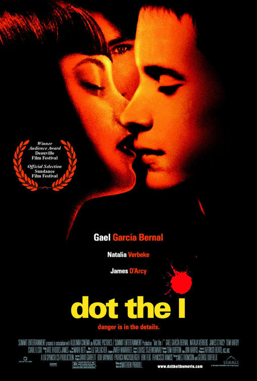 the movie poster: Dot the I (2005)