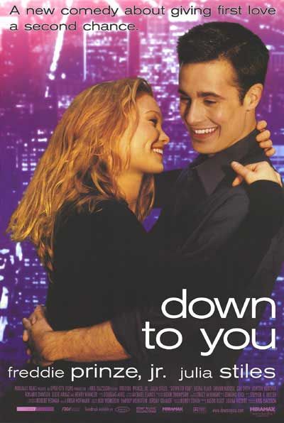 the movie poster: Down to You (2000)