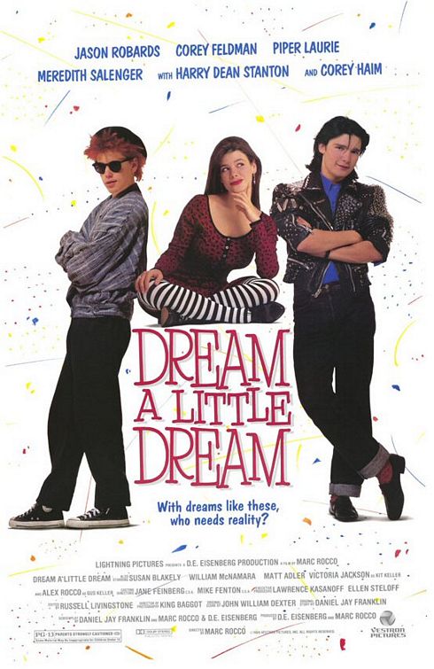the movie poster: Dream a Little Dream (1989)