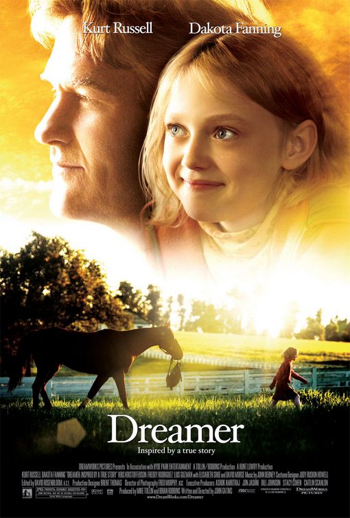 the movie poster: Dreamer: Inspired by a True Story (2005)