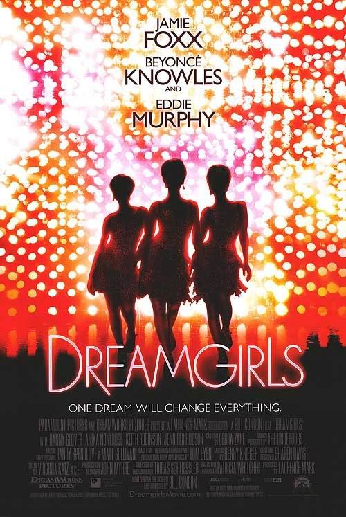 the movie poster: Dreamgirls (2006) ver5
