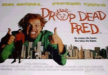 the movie poster: Drop Dead Fred (1991) ver2