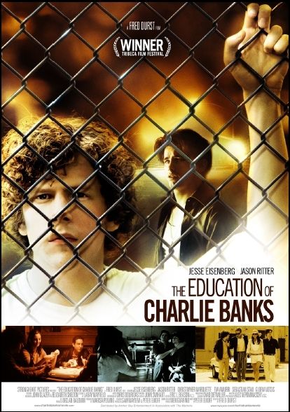 the movie poster: The Education of Charlie Banks (2009)