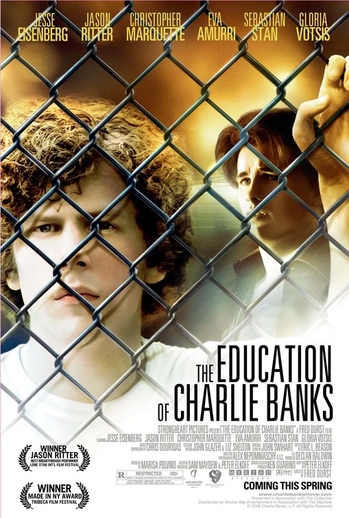 the movie poster: The Education of Charlie Banks (2009) ver2