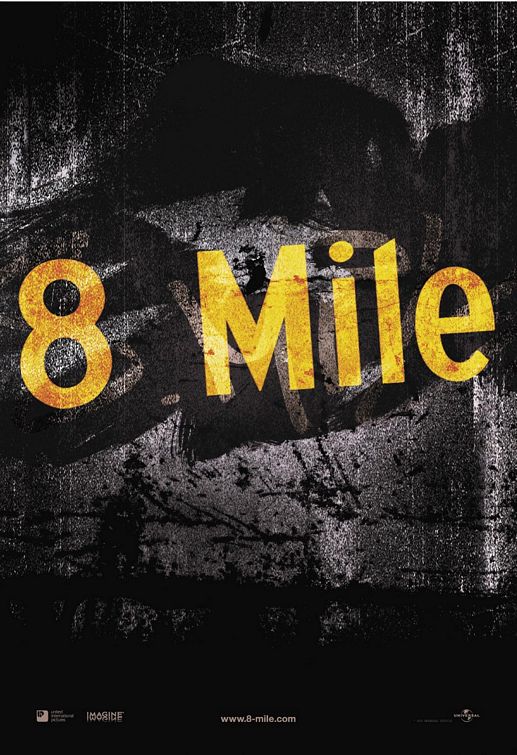 the movie poster: 8 Mile (2002)