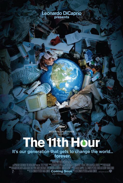 the movie poster: The 11th Hour (2007) ver2