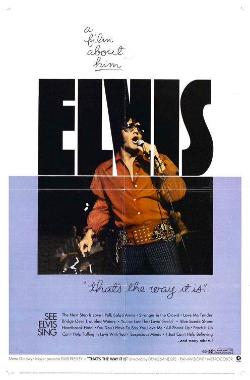 the movie poster: Elvis: That's the Way It Is (1970)