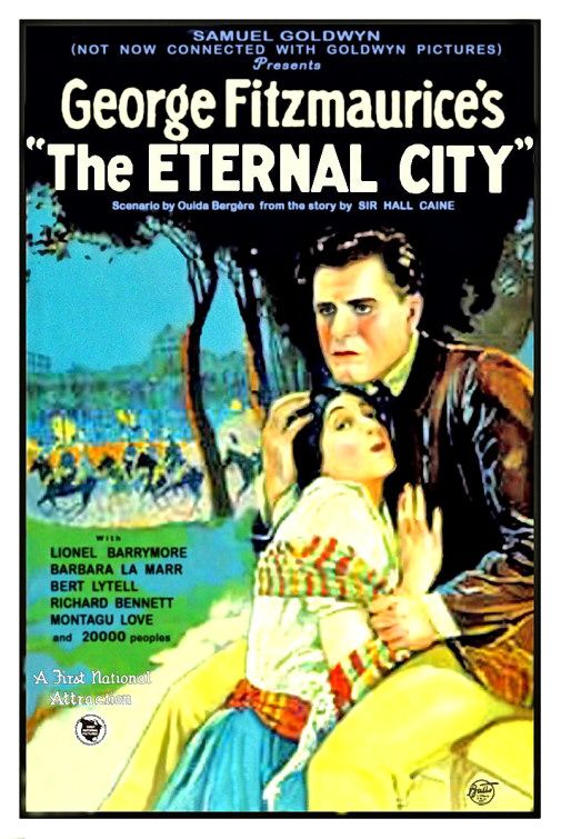 the movie poster: The Eternal City (1923)