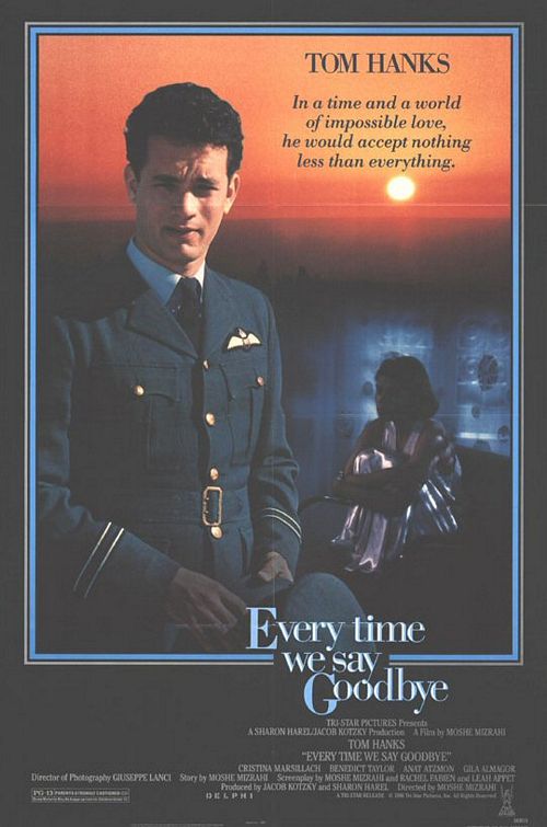 the movie poster: Every Time We Say Goodbye (1986)