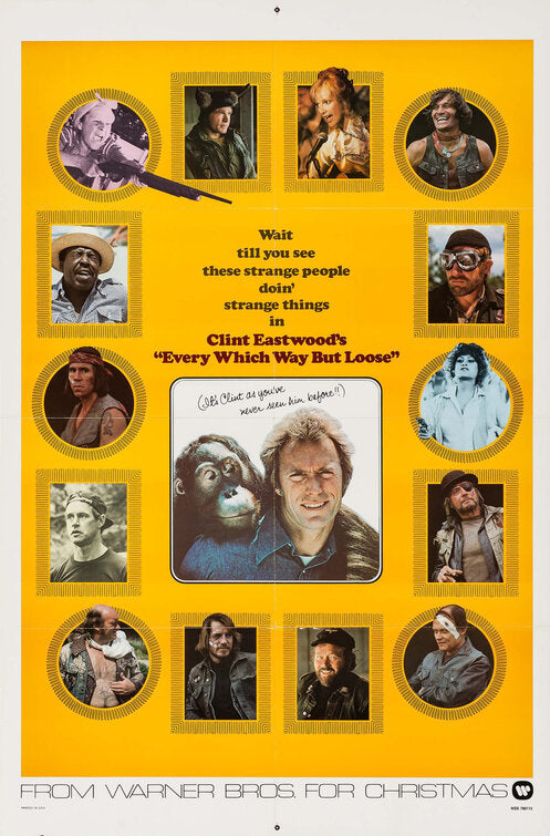 the movie poster: Every Which Way But Loose (1978) ver2